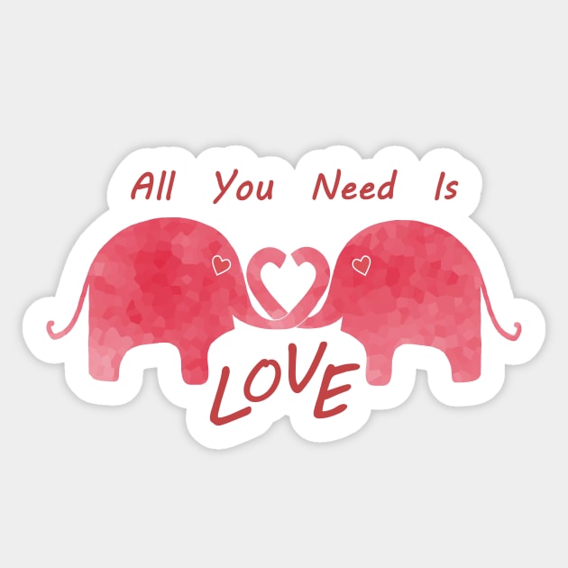 ALL You Need Is Love Happy Valentines Day Sticker by SartorisArt1